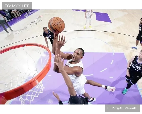 埃文·莫布里内线防守对比新秀提升明显助力球队篮板控制